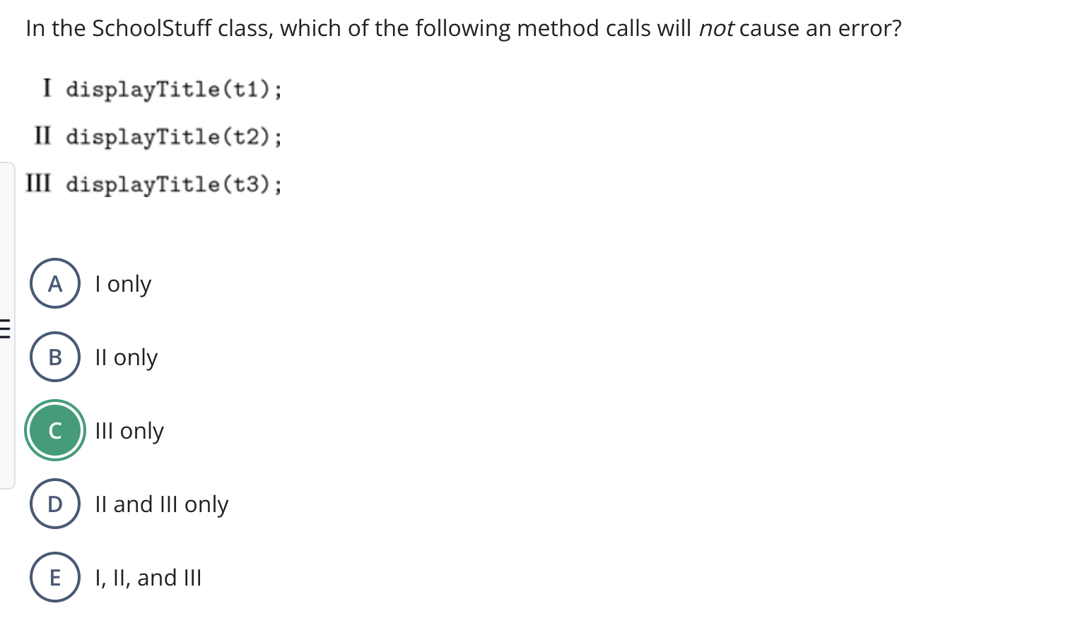 Consider the following hierarchy of classes. Each