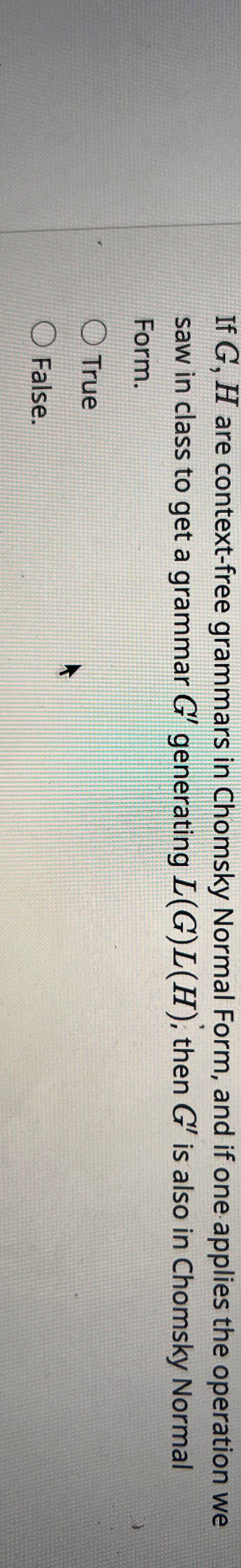 If G , H are context - free grammars in Chomsky