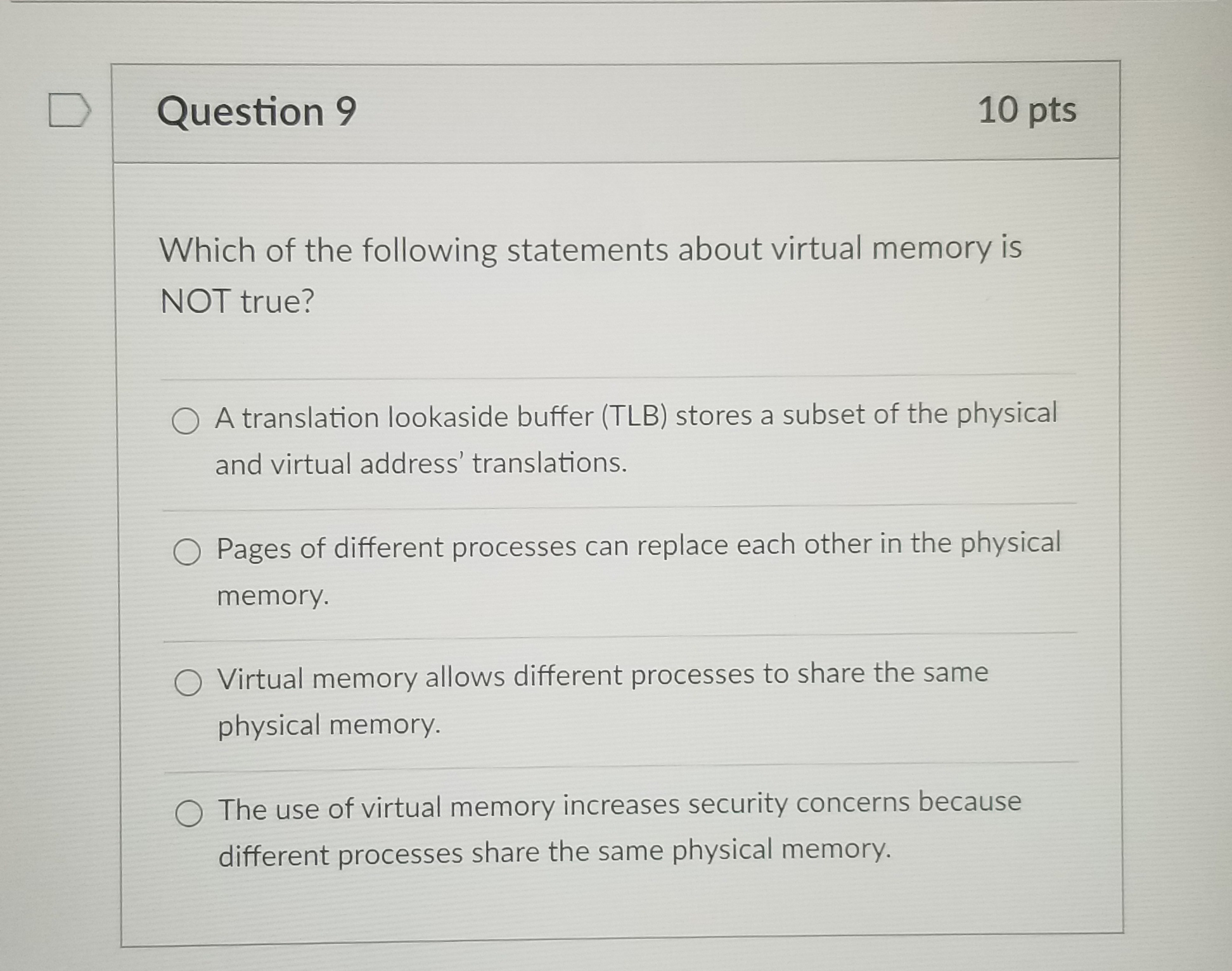 Question 9 Which of the following statements