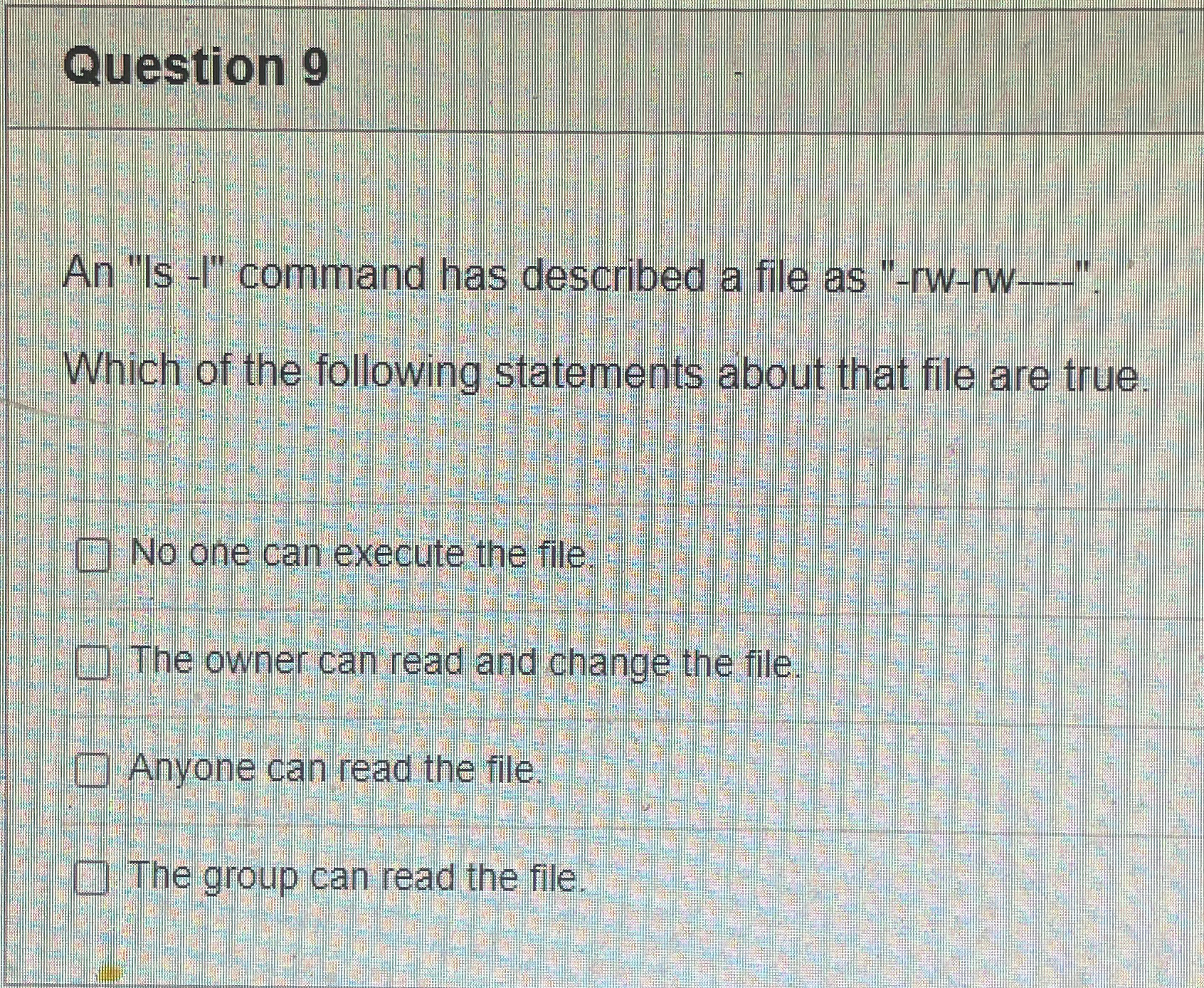 Question 9 An " Is - l " command has described a