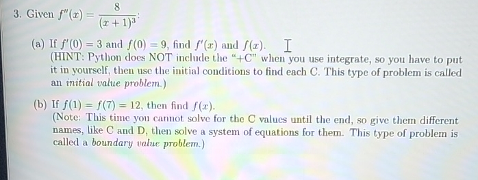 Given f ' ' ( x ) = 8 ( x + 1 ) 3 : ( a ) If f '