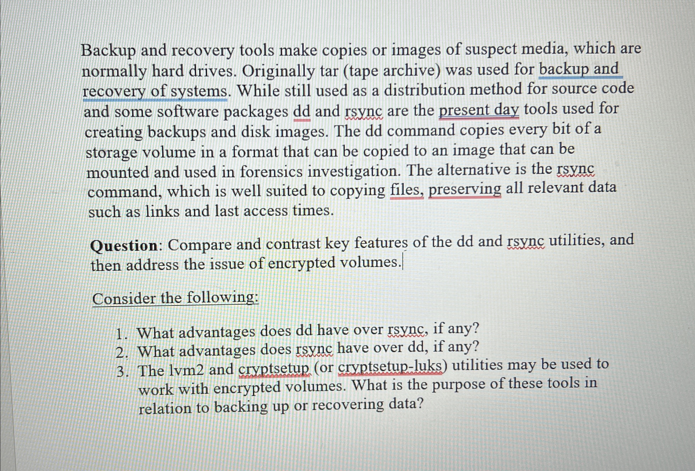 Backup and recovery tools make copies or images