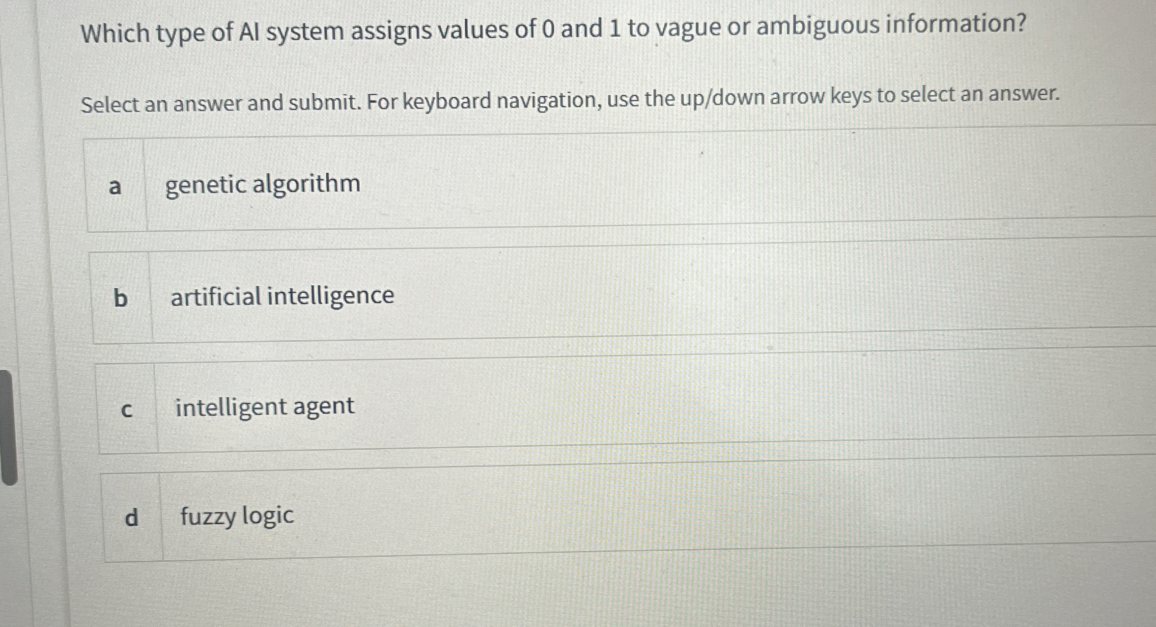 Which type of Al system assigns values of 0 and 1