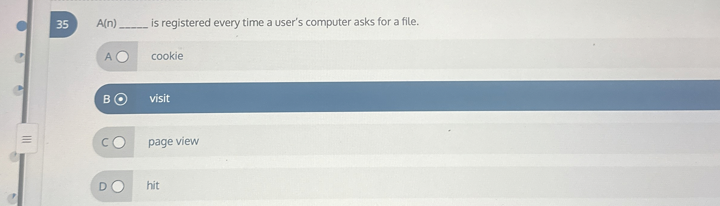 3 5 A ( n ) is registered every time a user's