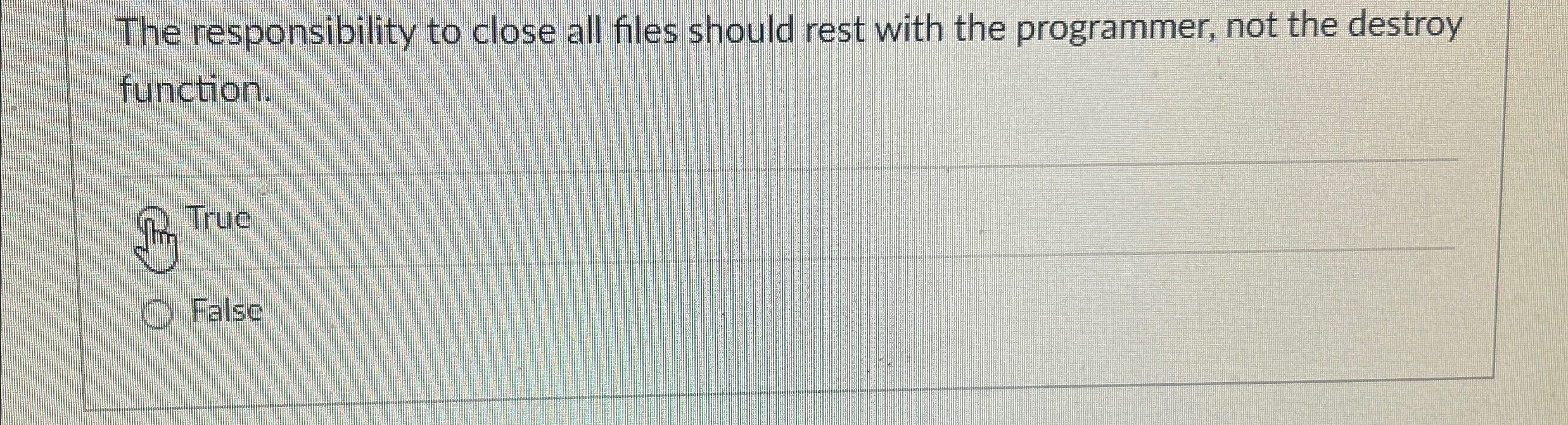 The responsibility to close all files should rest
