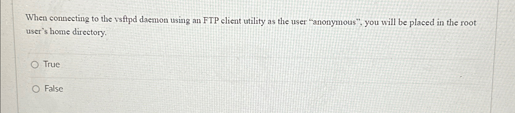When connecting to the vsftpd daemon using an FTP