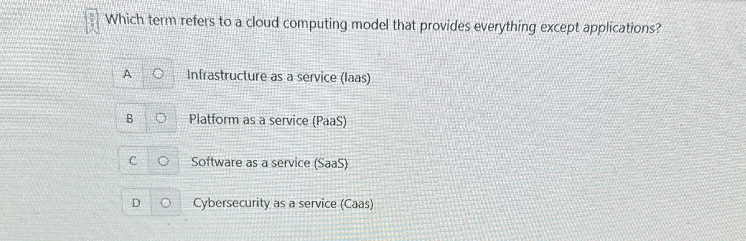Which term refers to a cloud computing model that