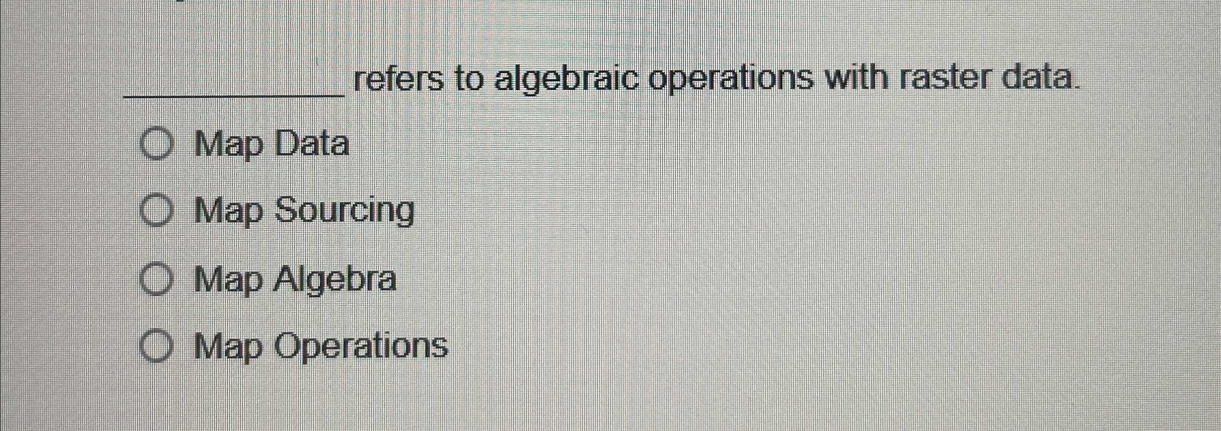 q , refers to algebraic operations with raster
