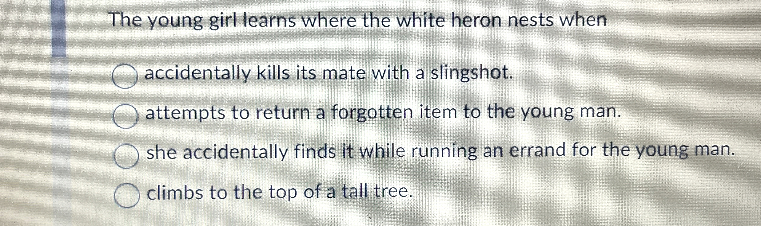 The young girl learns where the white heron nests
