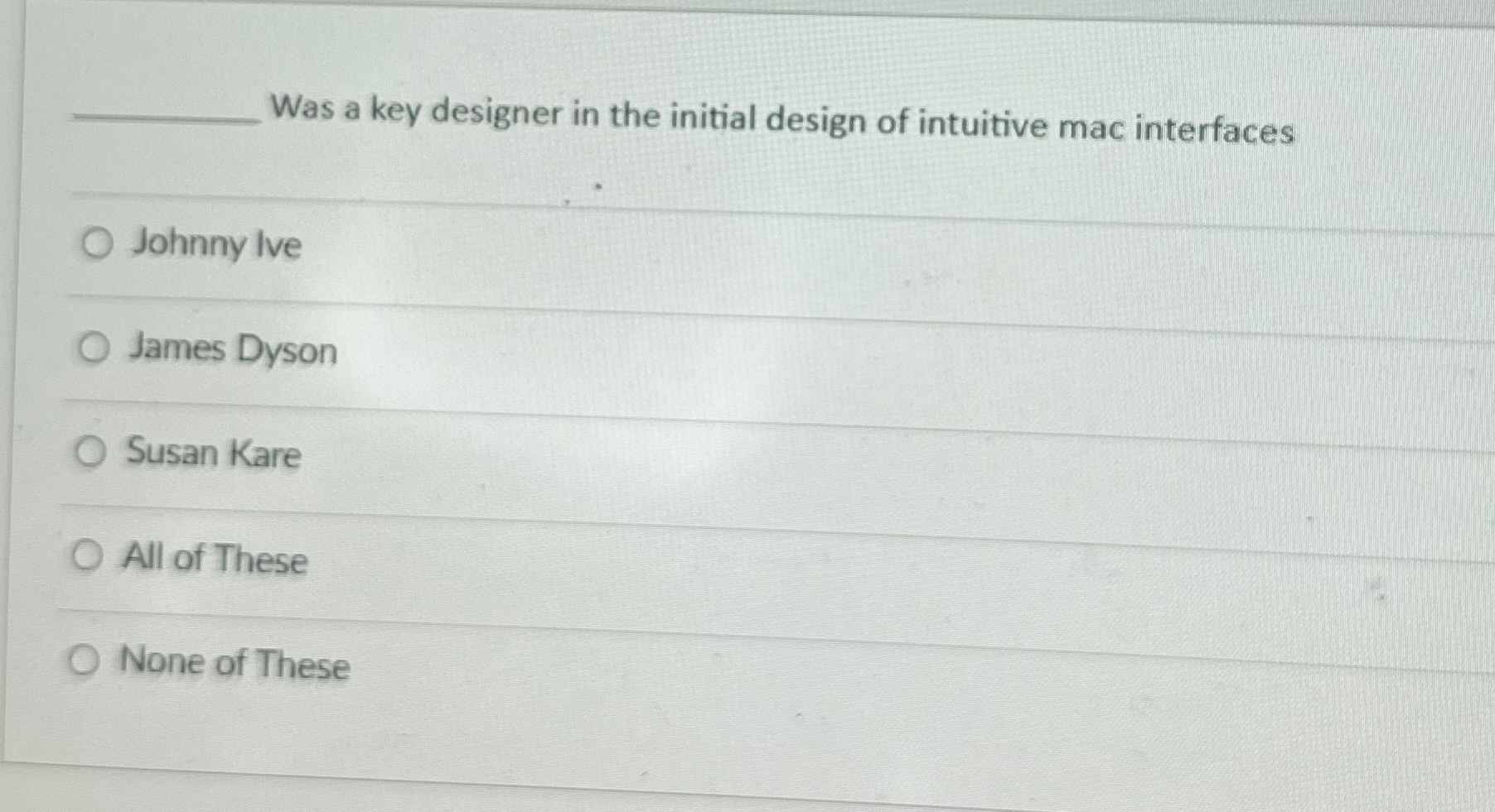 Was a key designer in the initial design of