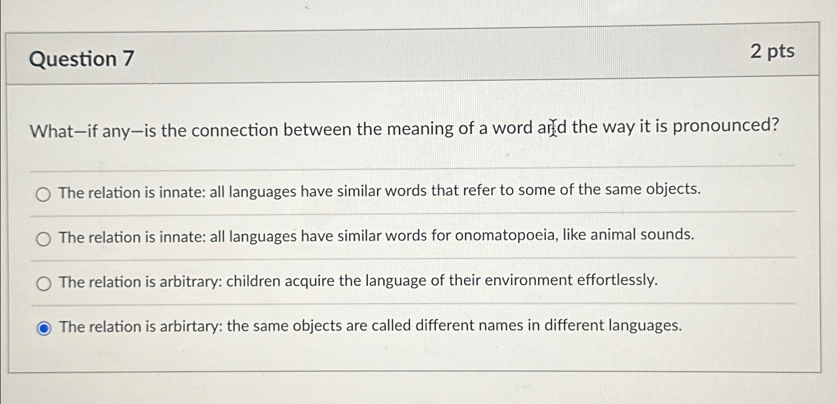 Question 7 2 p t s What - if any - is the