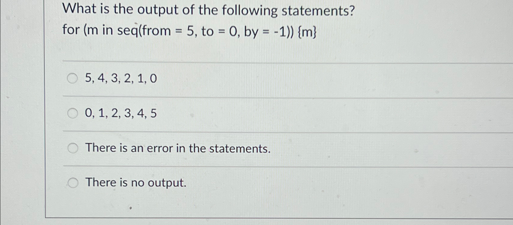 What is the output of the following statements?