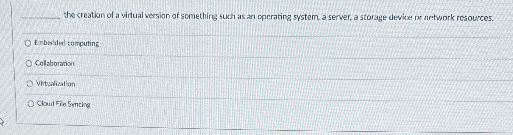 the creation of a virtual version of something