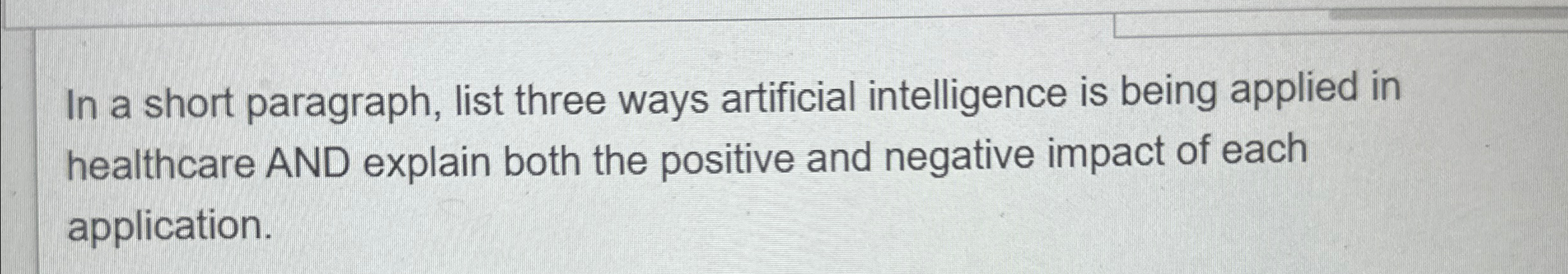 In a short paragraph, list three ways artificial