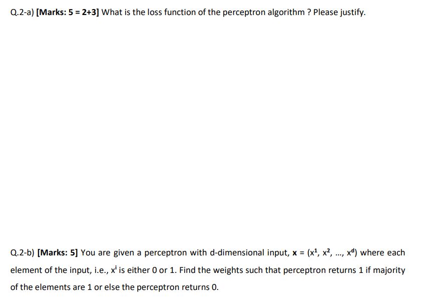 Q . 2 - a ) [ Marks: 5 = 2 + 3 What is the loss