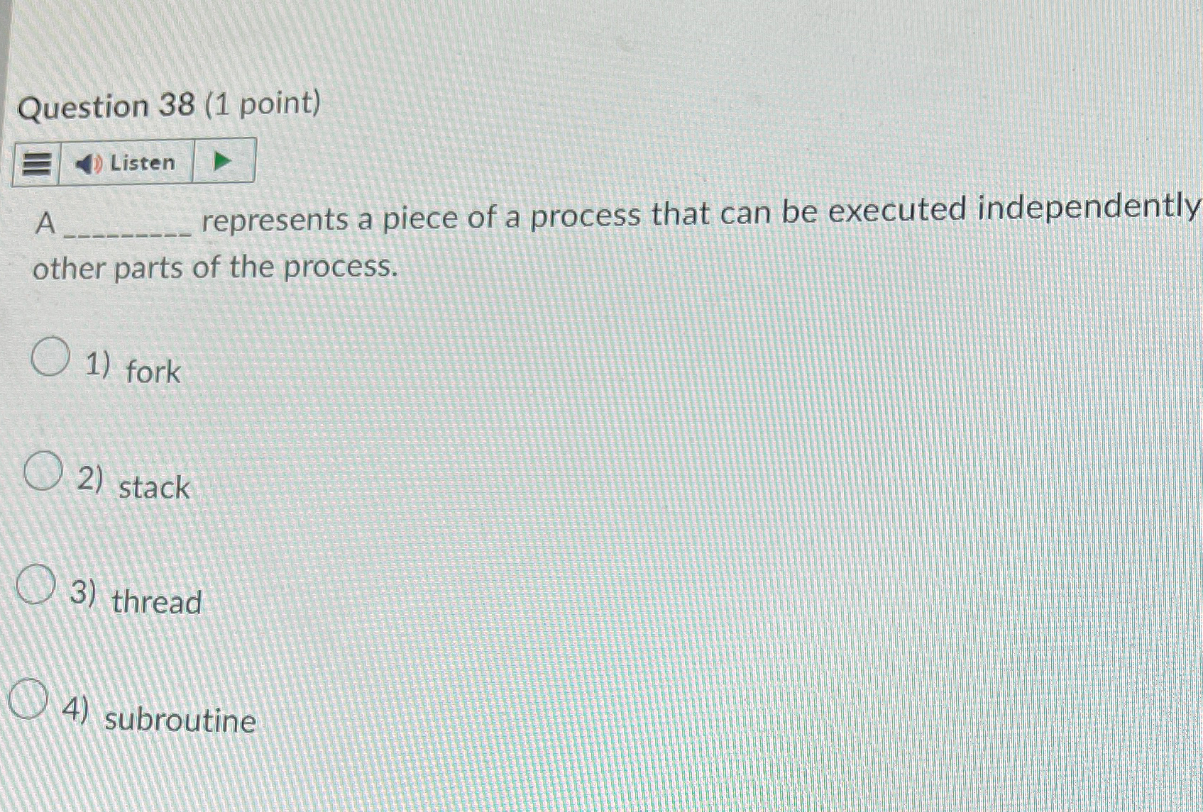 Question 3 8 ( 1 point ) A represents a piece of
