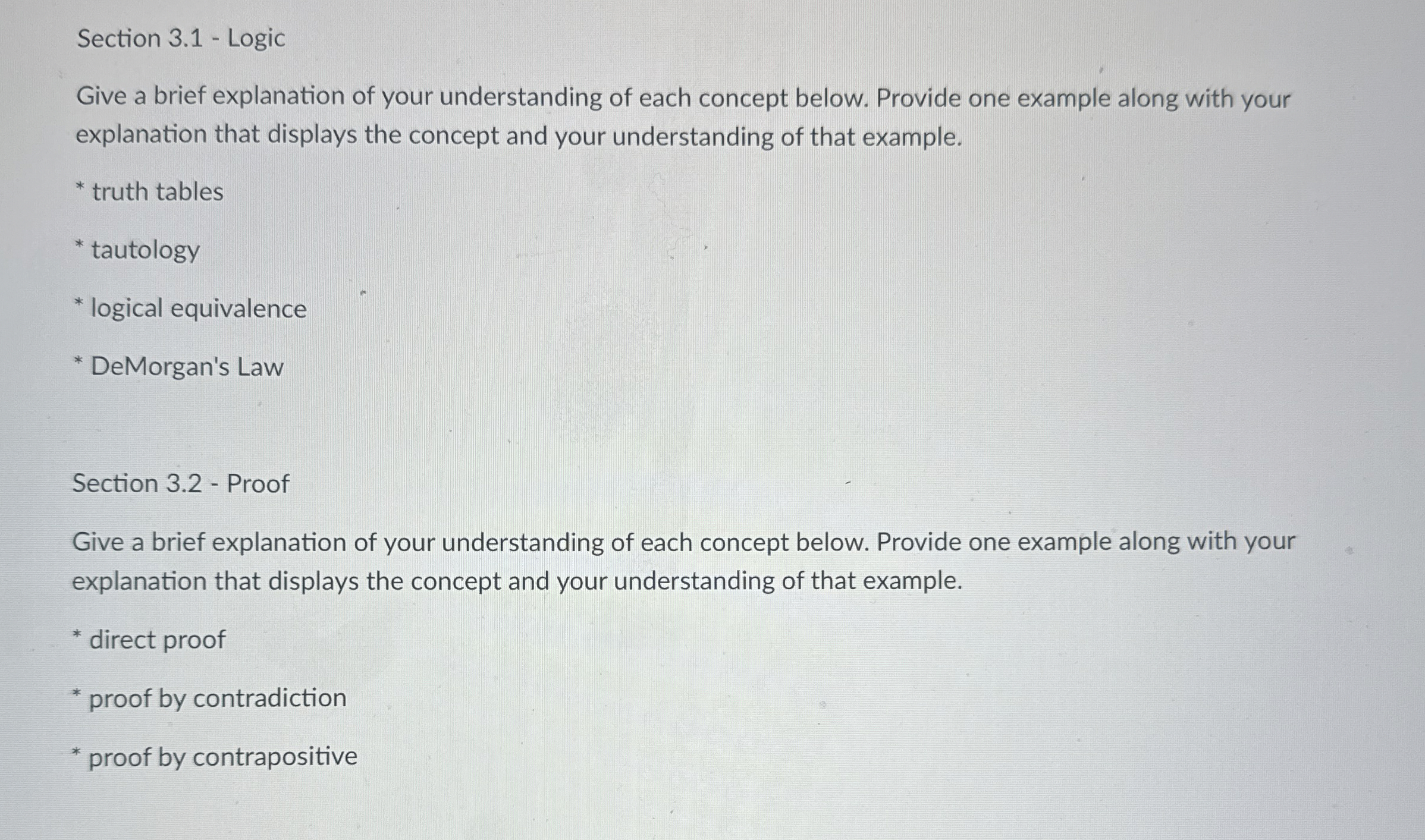 Section 3 . 1 - Logic Give a brief explanation of