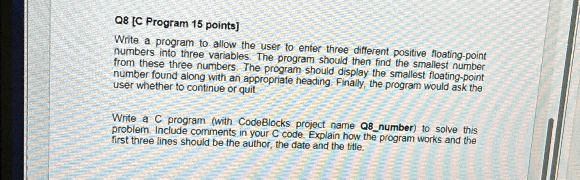 Q 8 [ C Program 1 5 points ] Write a program to