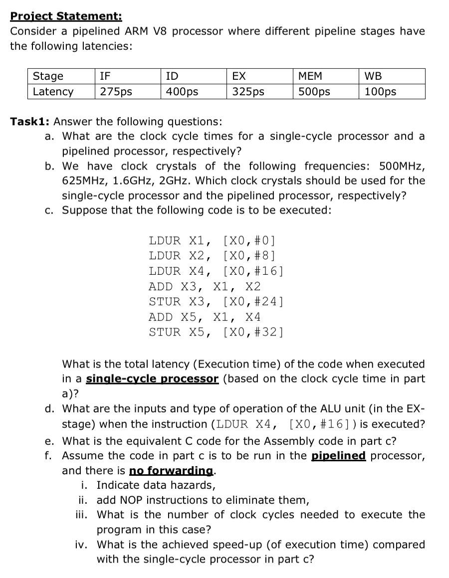 Project Statement: Consider a pipelined ARM V 8