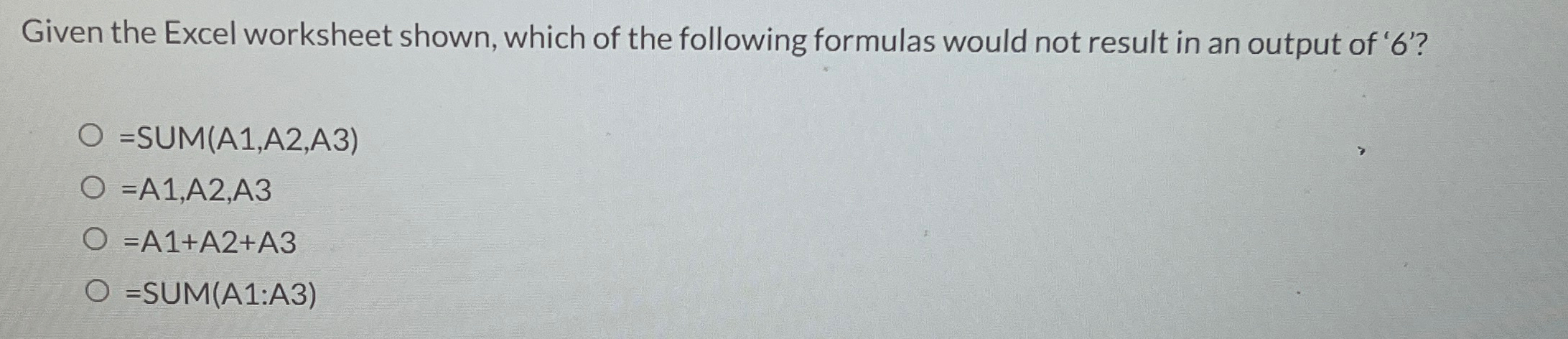 Given the Excel worksheet shown, which of the