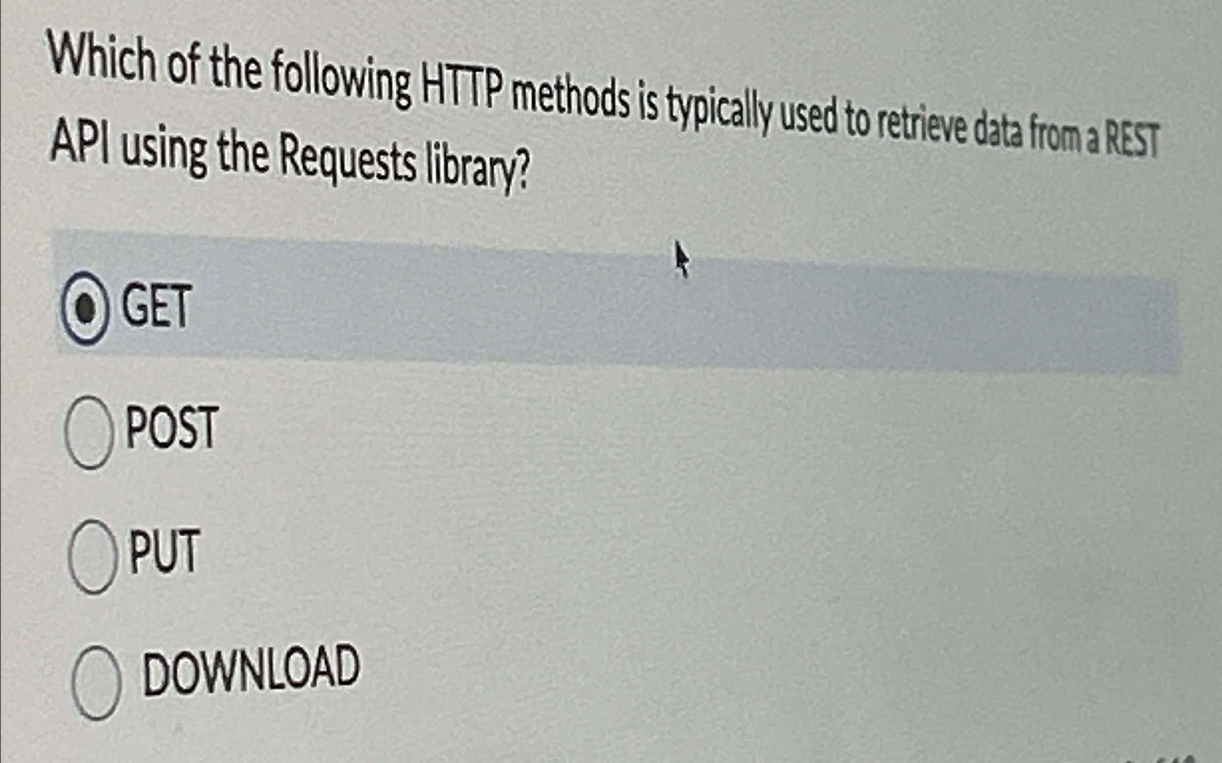 Which of the following HTTP methods is typically