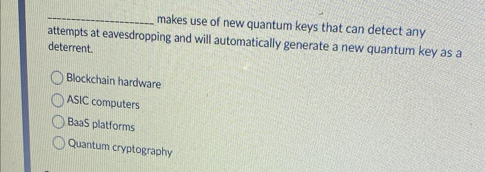 q , makes use of new quantum keys that can detect