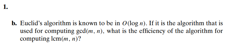 solve b . Euclid's algorithm is known to be in O