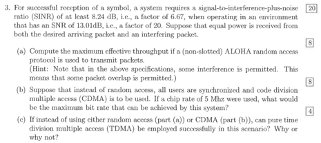 For successful reception of a symbol, a system