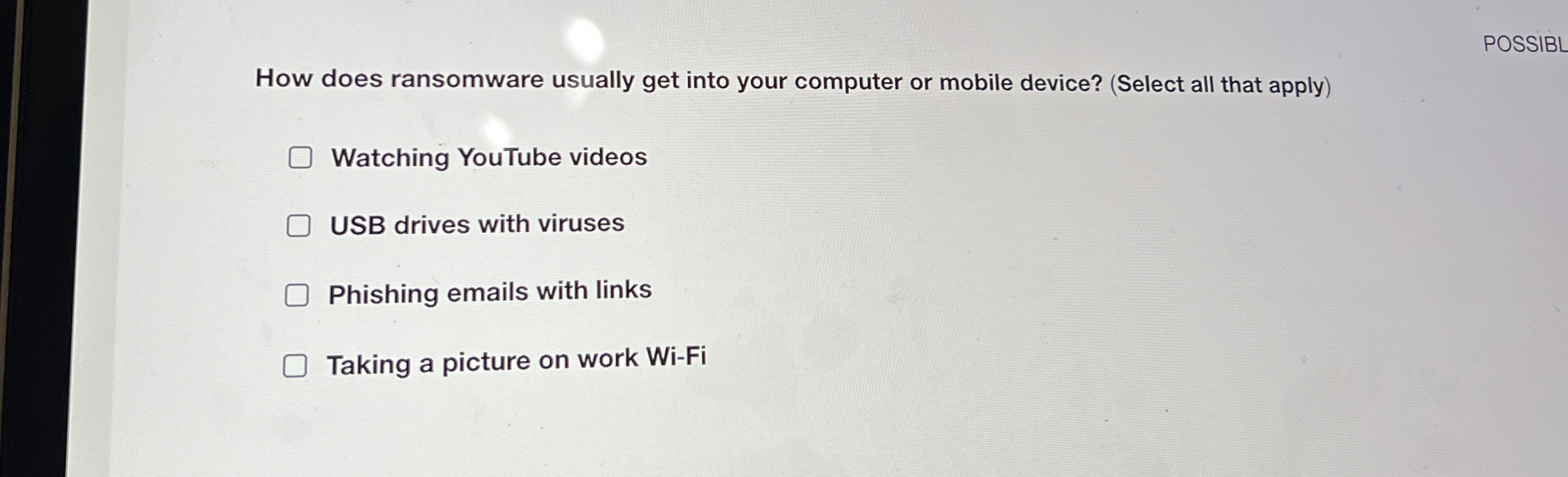 POSSIBL How does ransomware usually get into your