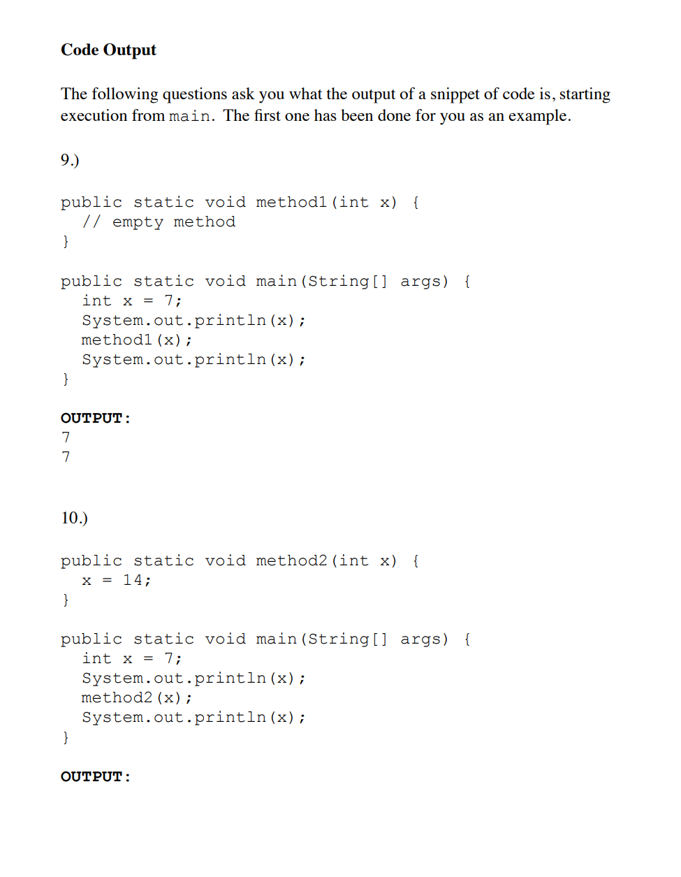 All of the questions in this portion make use of