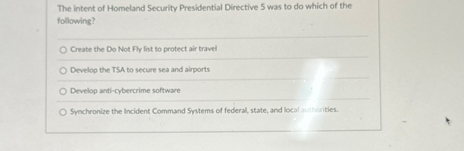 The intent of Homeland Security Presidential