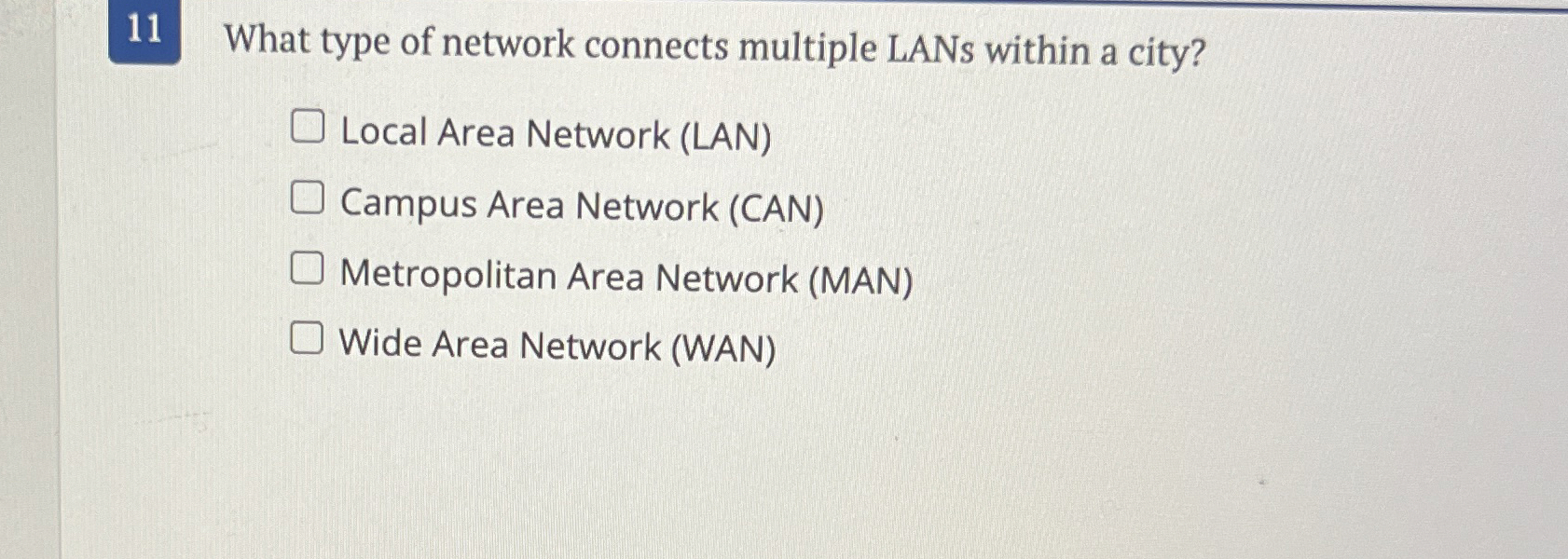1 1 What type of network connects multiple LANs