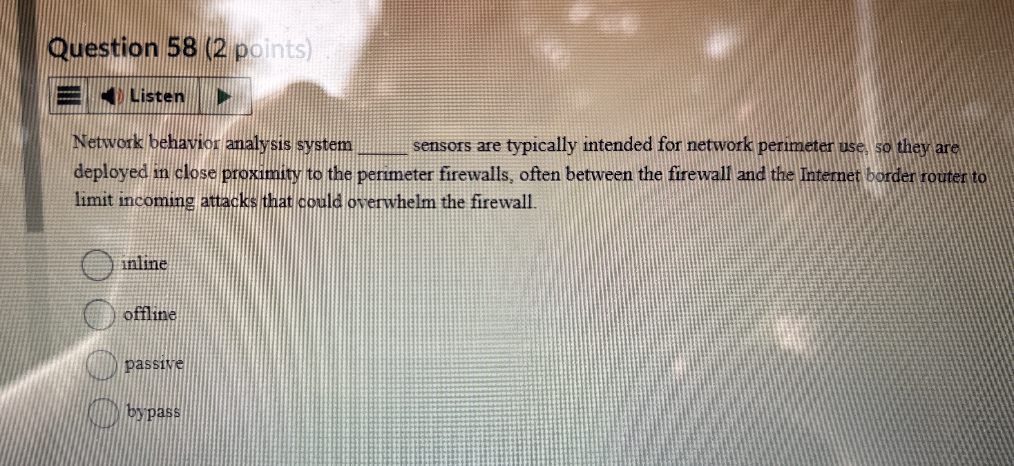 Question 5 8 ( 2 points ) Listen Network behavior