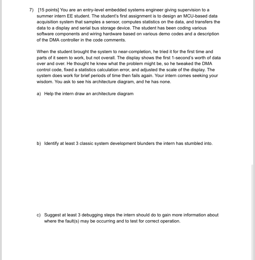 [ 1 5 points ] You are an entry - level embedded