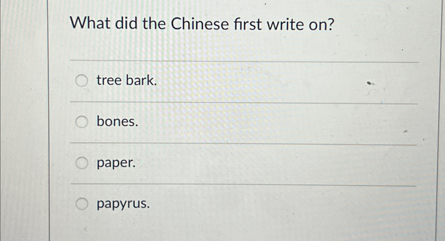 What did the Chinese first write on ? q , tree