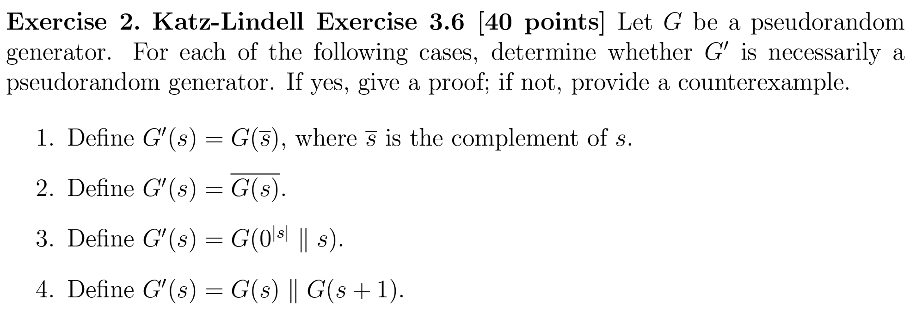 Exercise 2 . Katz - Lindell Exercise 3 . 6 [ 4 0