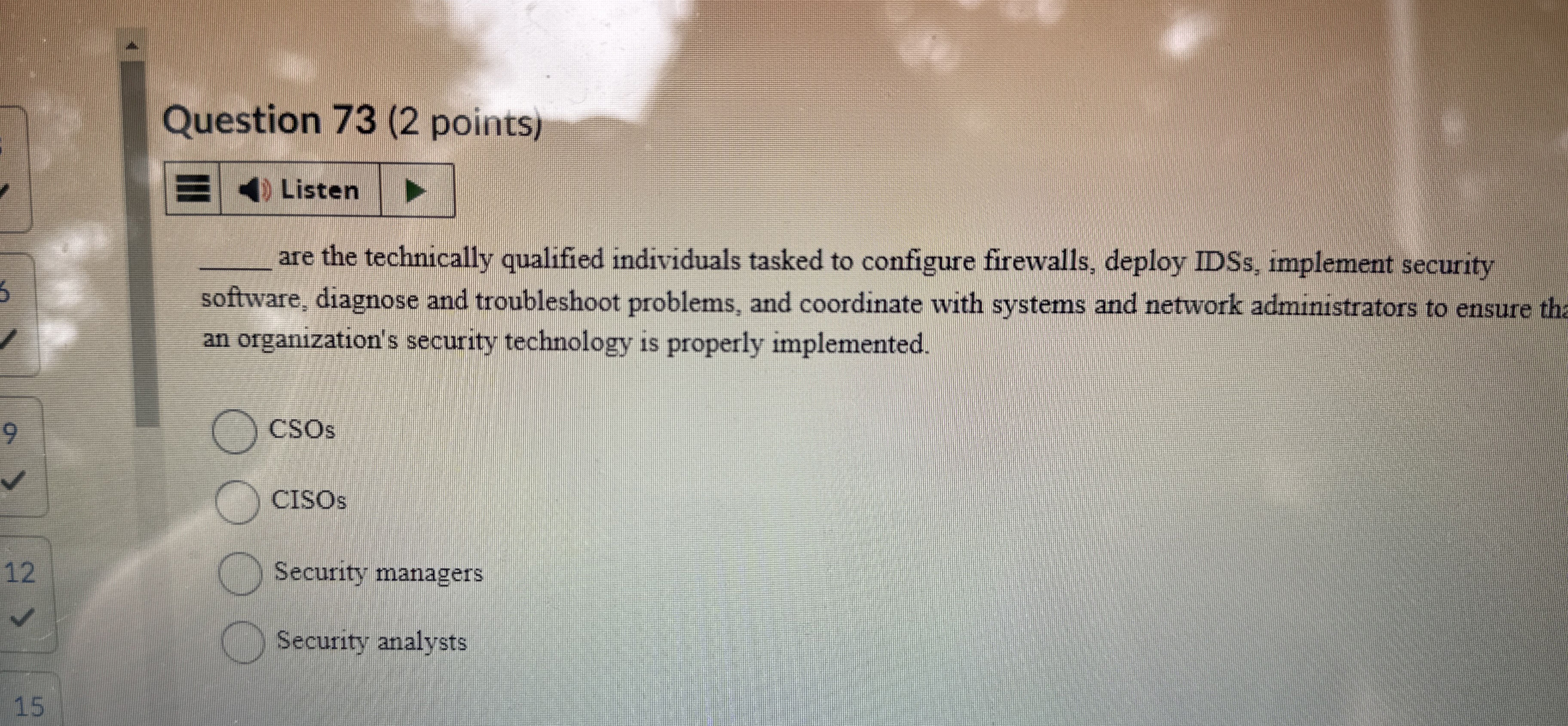 Question 7 3 ( 2 points ) Listen q , are the