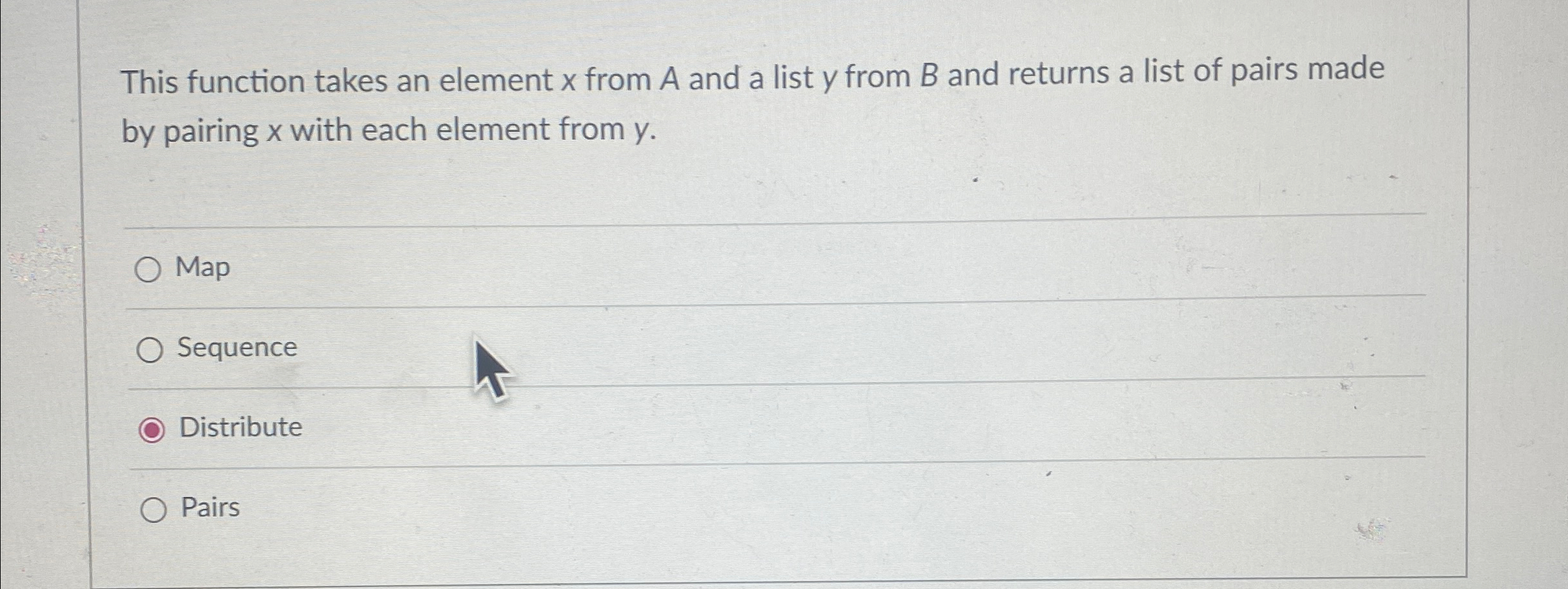 This function takes an element x from A and a