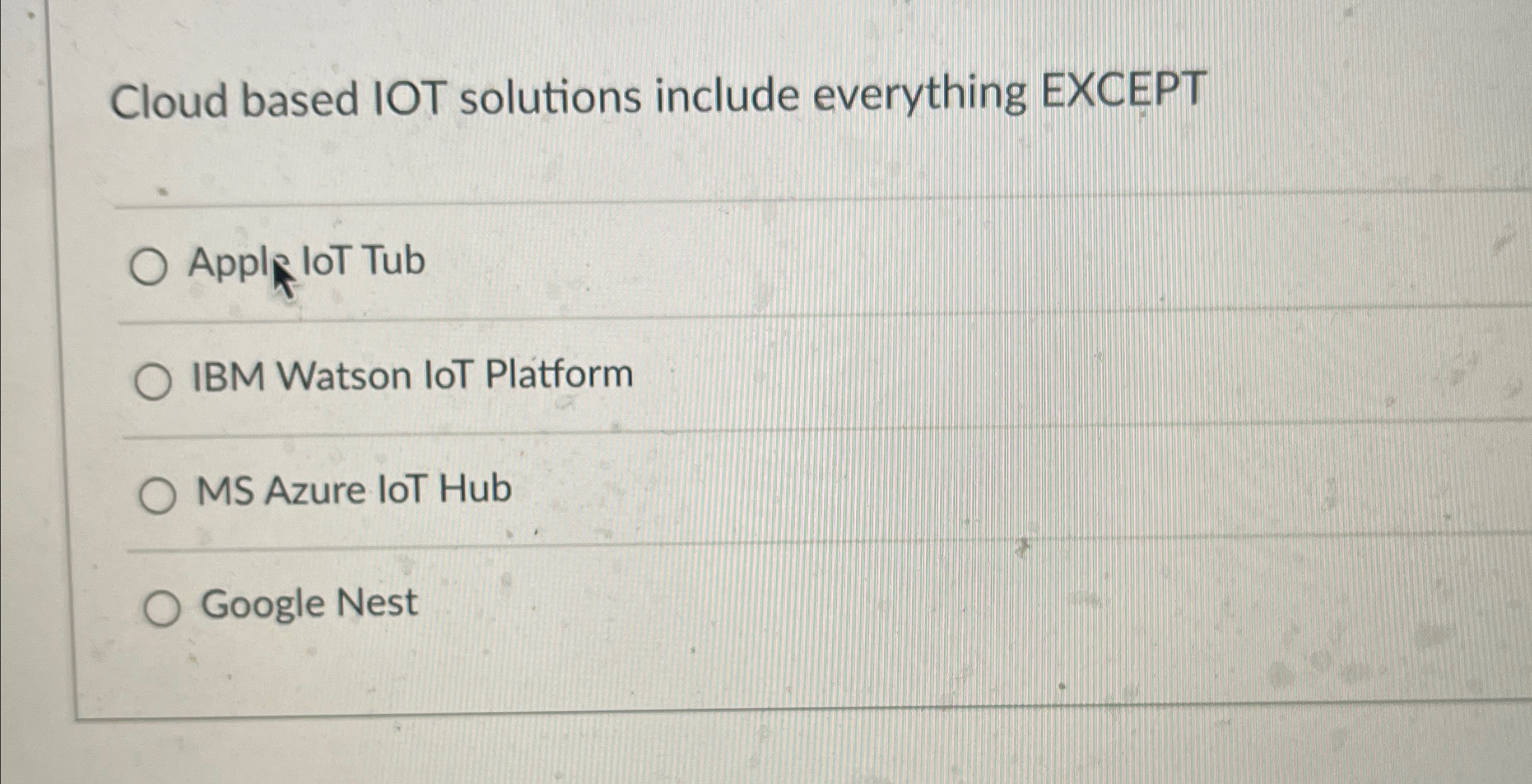 Cloud based IOT solutions include everything
