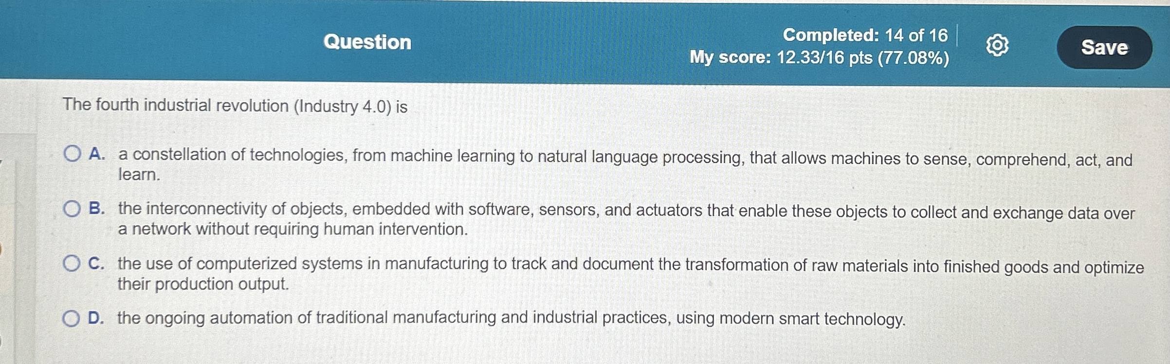 Question Completed: 1 4 of 1 6 My score: 1 2 . 3