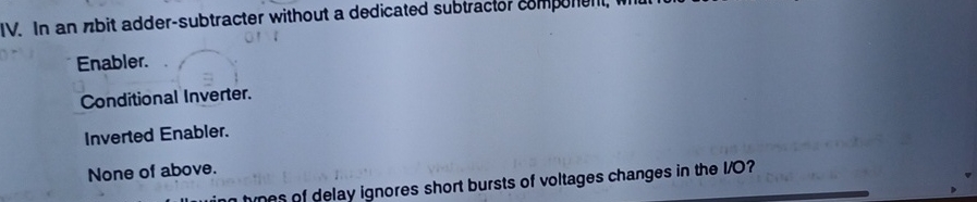 IV . In an n bit adder - subtracter without a