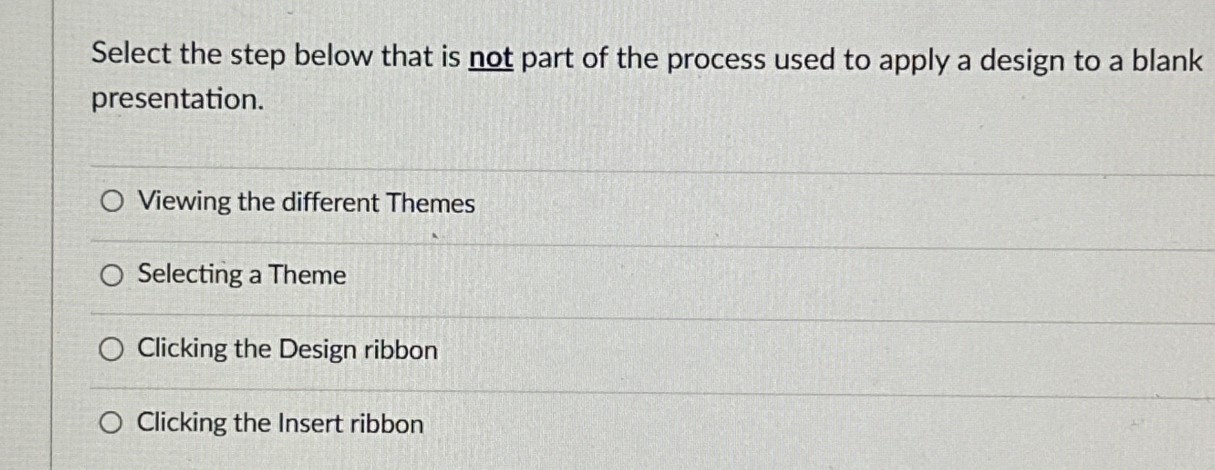 Select the step below that is not part of the
