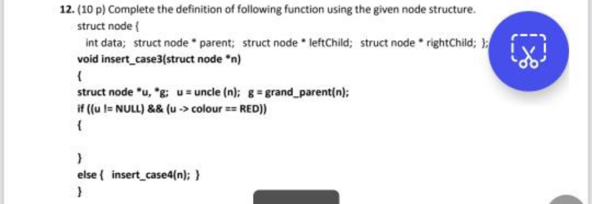 ( 1 0 p ) Complete the definition of following