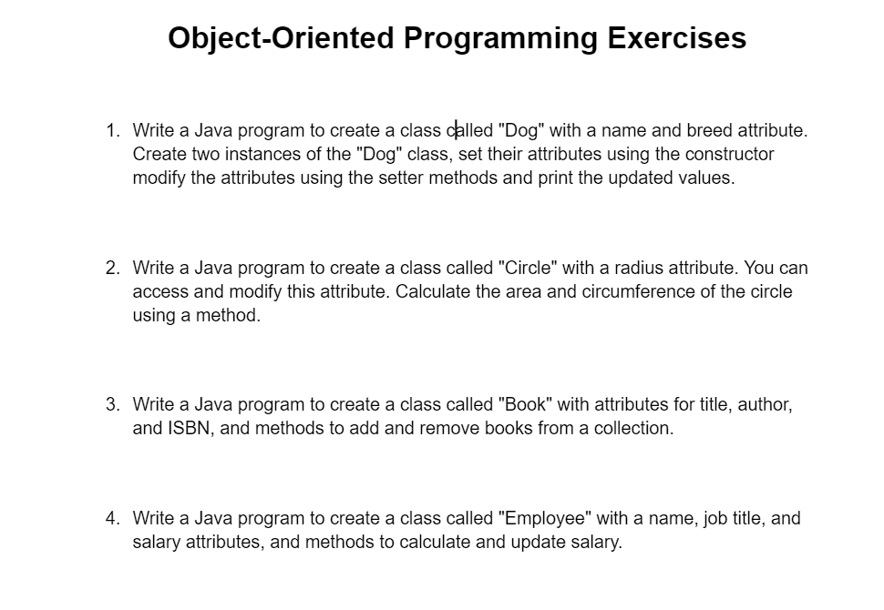 Object - Oriented Programming Exercises Write a