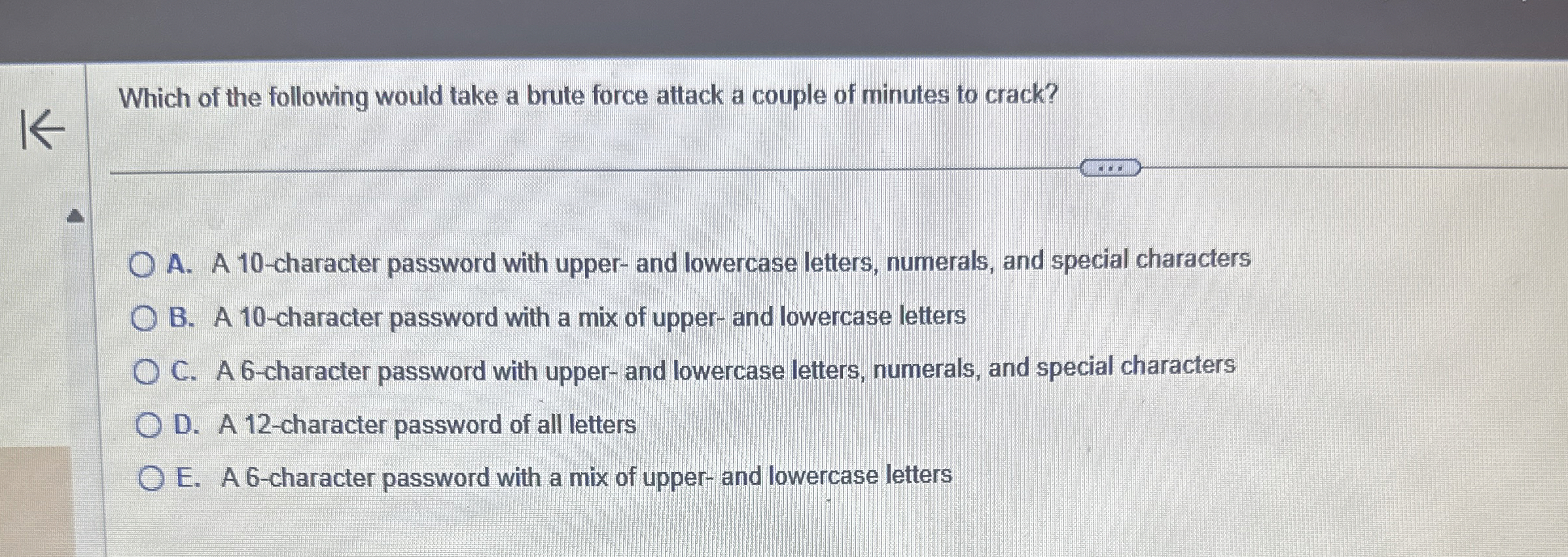 Which of the following would take a brute force