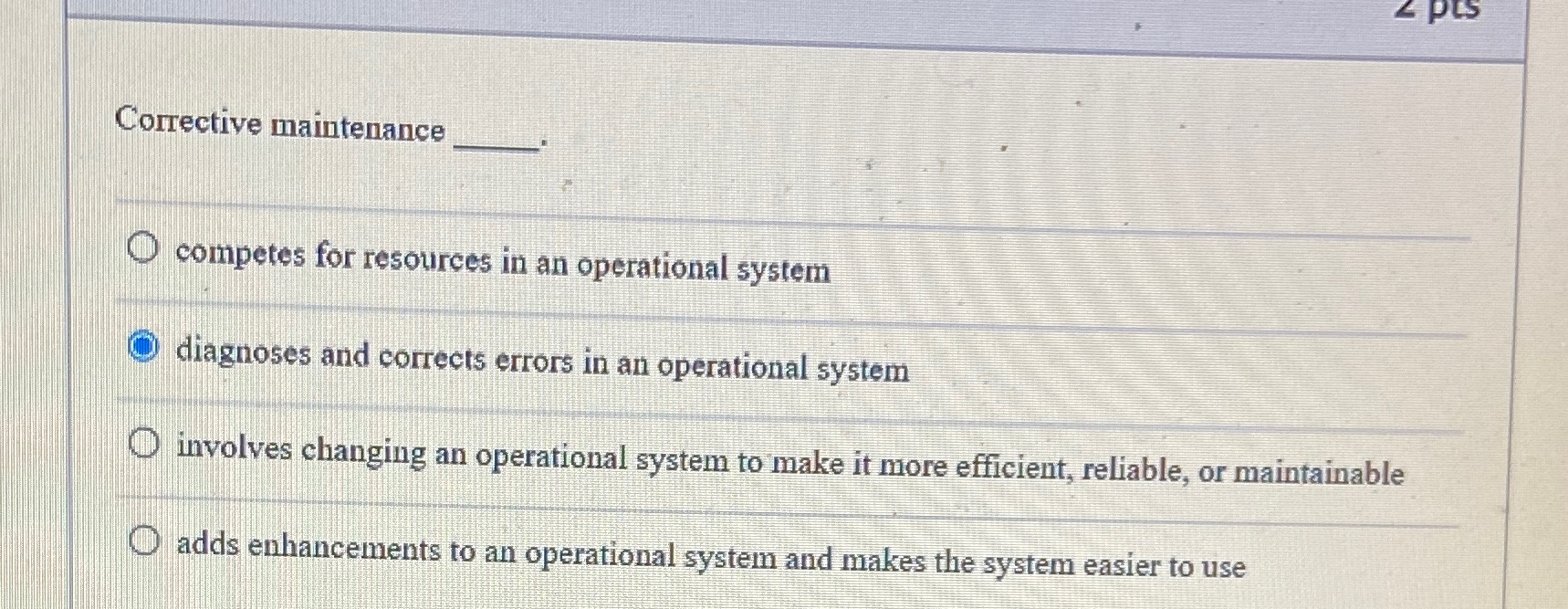 Corrective maintenance competes for resources in