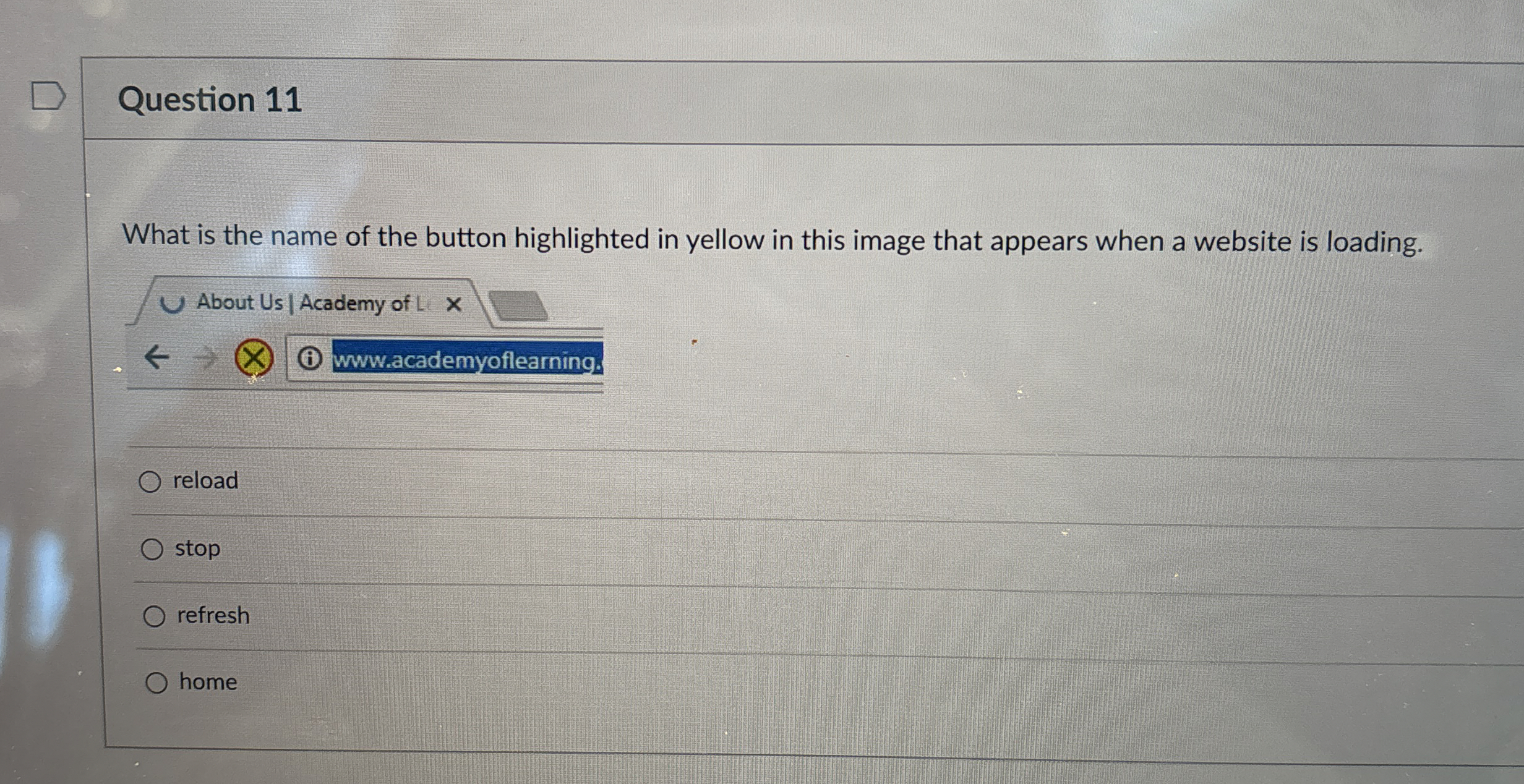 Question 1 1 What is the name of the button
