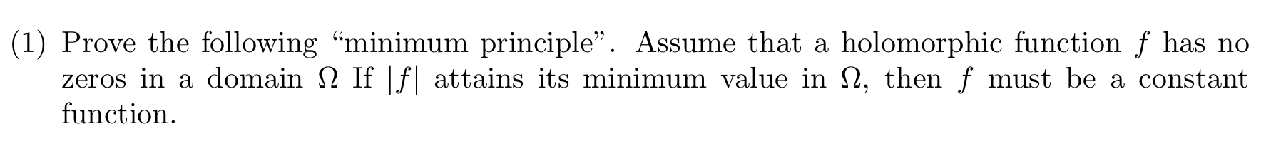 ( 1 ) Prove the following "minimum principle".