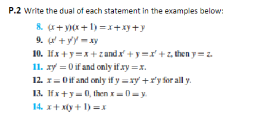 P . 2 Write the dual of each statement in the