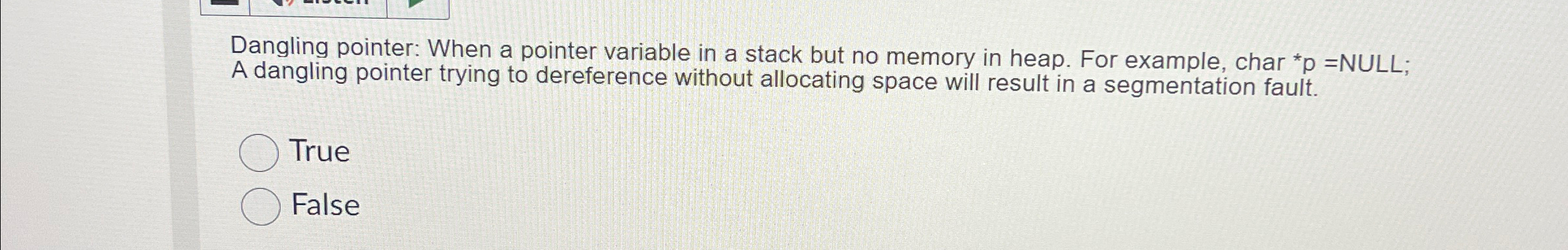 Dangling pointer: When a pointer variable in a